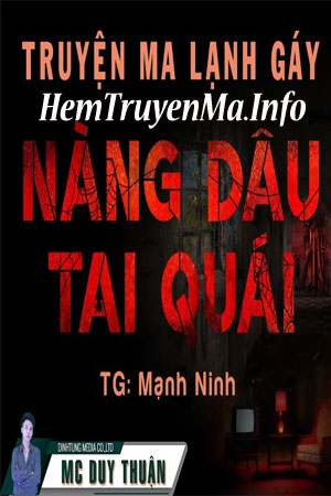 Nàng Dâu Tai Quái - MC Duy Thuận