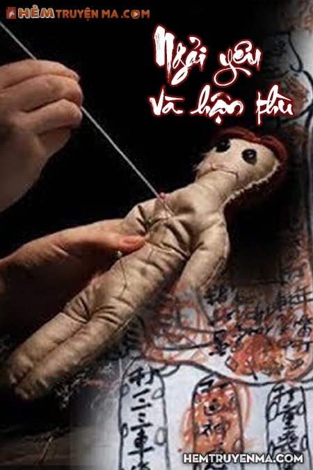 Ngải Yêu Và Hận Thù - Truyện Ma