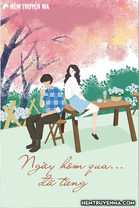 Ngày Hôm Qua Đã Từng