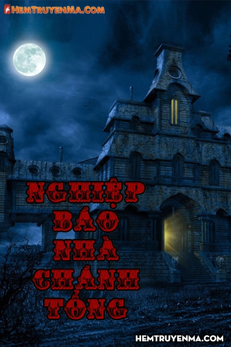 Nghiệp Báo Nhà Chánh Tổng