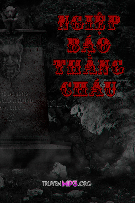 Nghiệp Báo Thằng Cháu