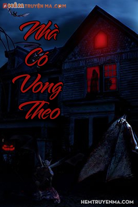 Nhà Có Vong Theo