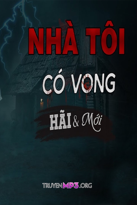 Nhà Tôi Có Vong