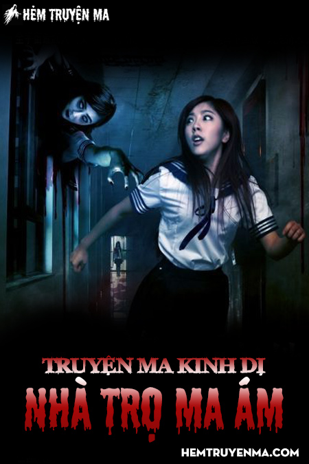Nhà Trọ Ma Ám - Truyện Ma Hay