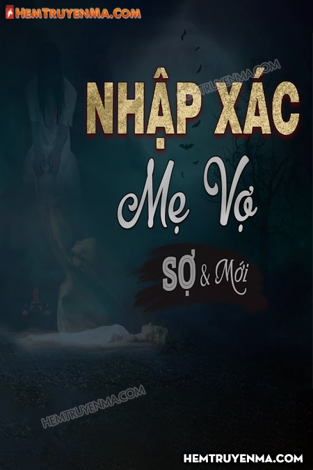 Nhập Xác Mẹ Vợ