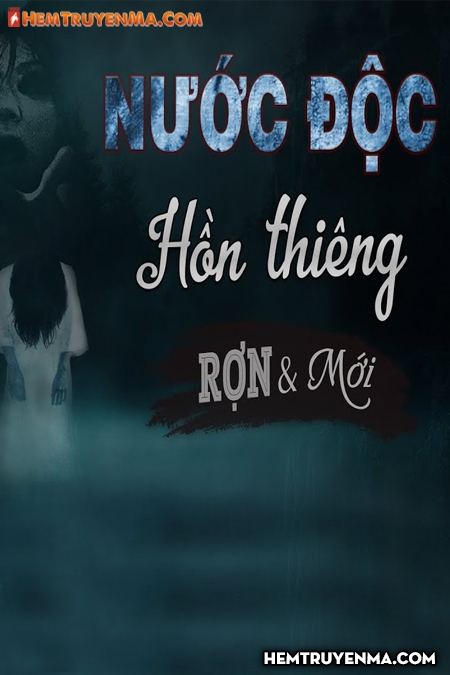 Nước Độc Hồn Thiêng