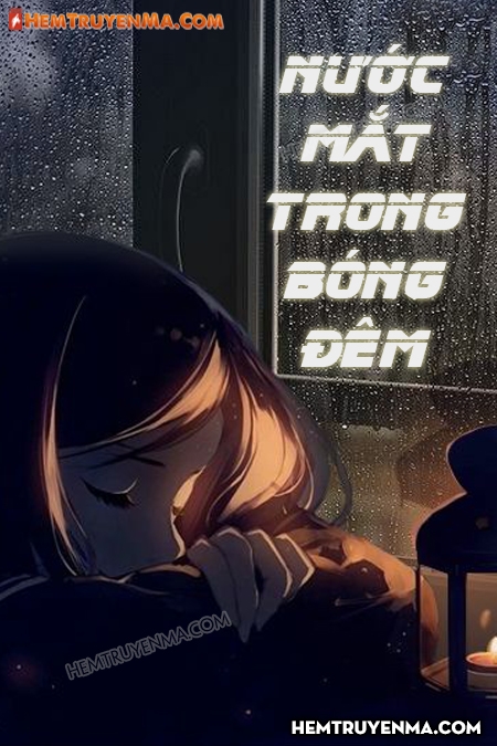 Nước Mắt Trong Bóng Đêm