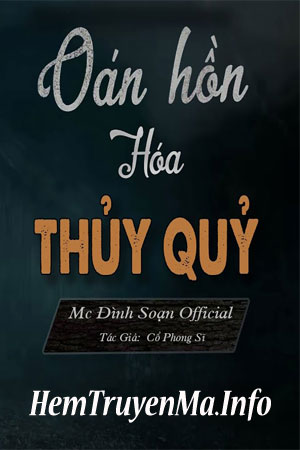 Oán Hồn Hóa Thủy Quỷ