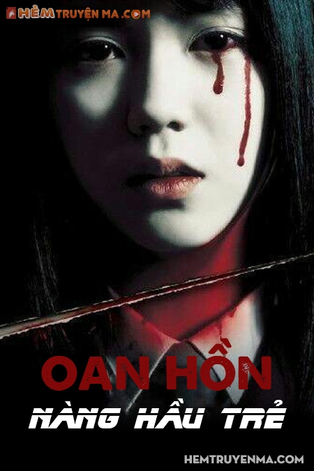 Oan Hồn Nàng Hầu Trẻ