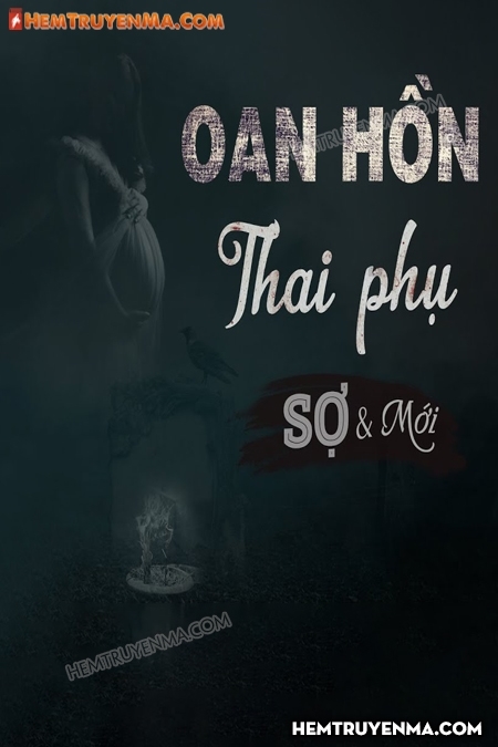 Oan Hồn Thai Phụ