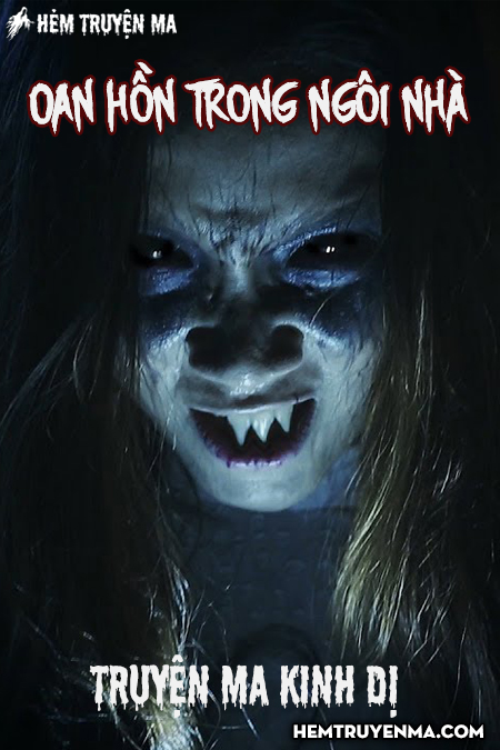Oan Hồn Trong Ngôi Nhà
