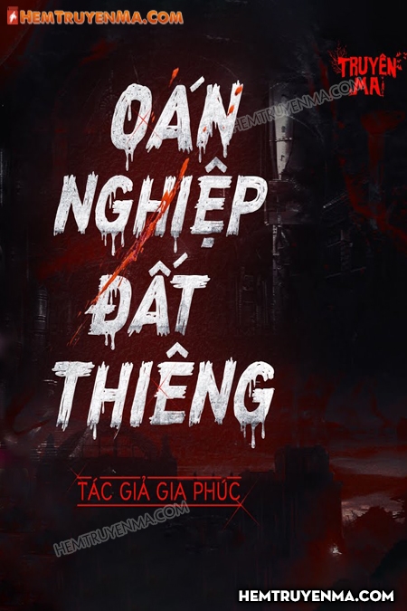 Oán Nghiệp Đất Thiêng