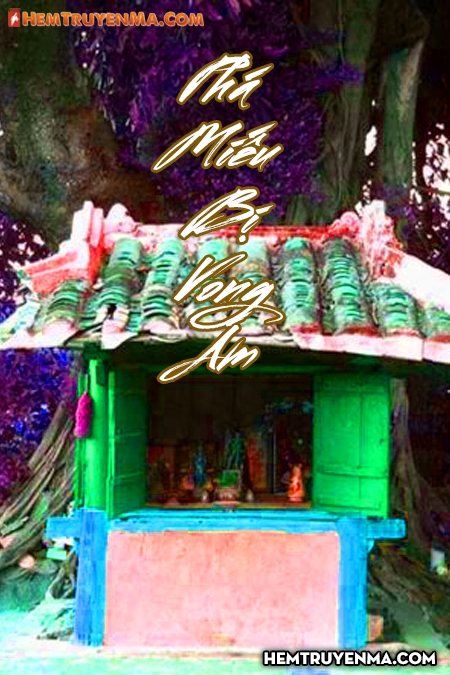 Phá Miếu Bị Vong Ám