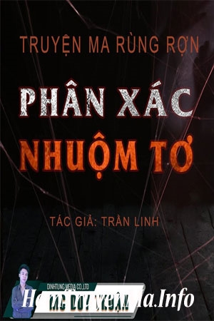 Phân Xác Nhuộm Tơ - MC Duy Thuận