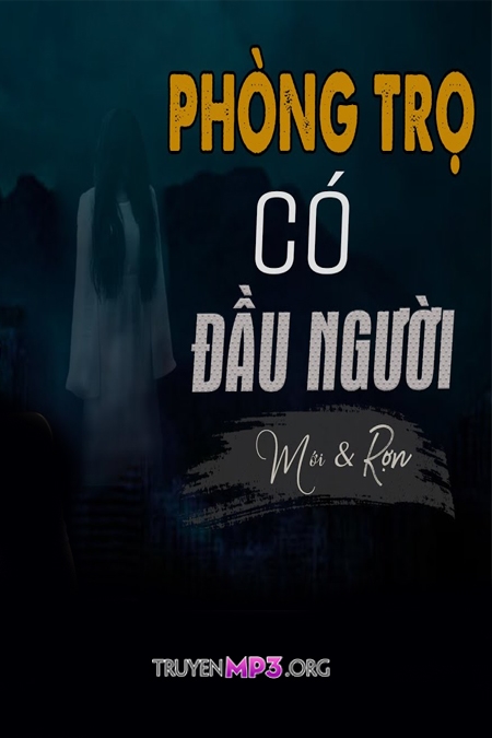 Phòng Trọ Có Đầu Người