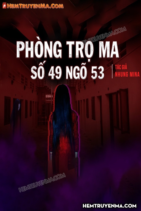 Phòng Trọ Ma Số 49 Ngõ 53 Đê La Thành
