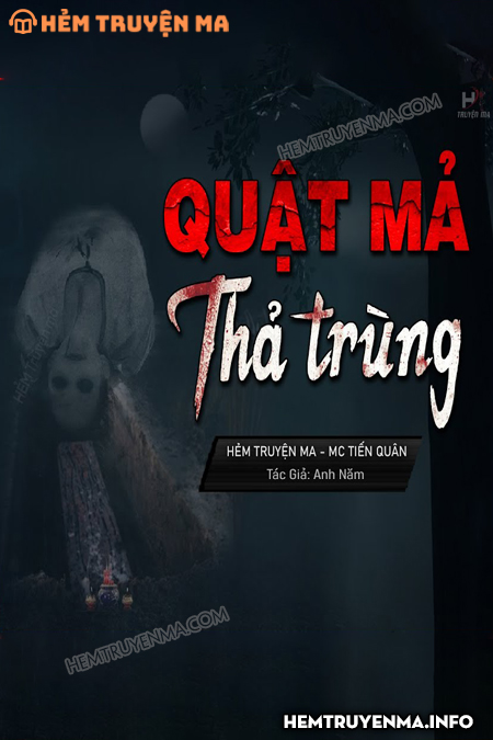 Quật Mả Thả Trùng