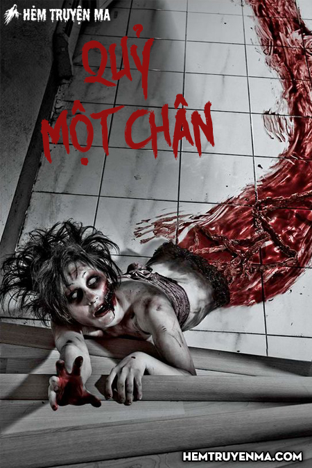 Quỷ Một Chân - Truyện Ma
