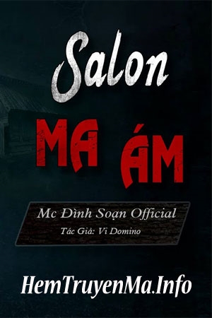 Salon Ma Ám - MC Đình Soạn