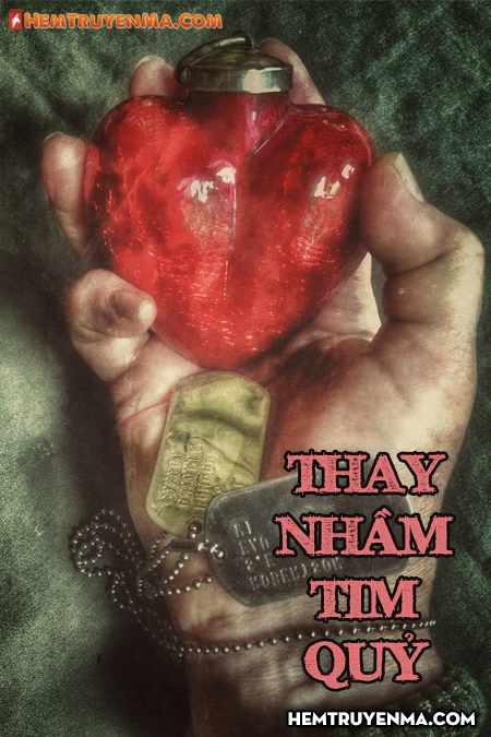 Thay Nhầm Tim Quỷ