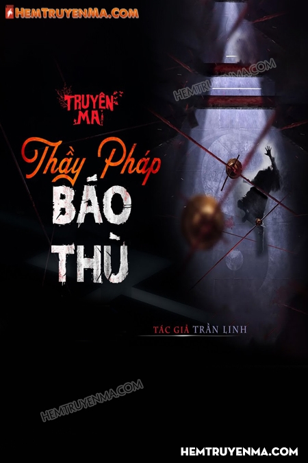 Thầy Pháp Báo Thù