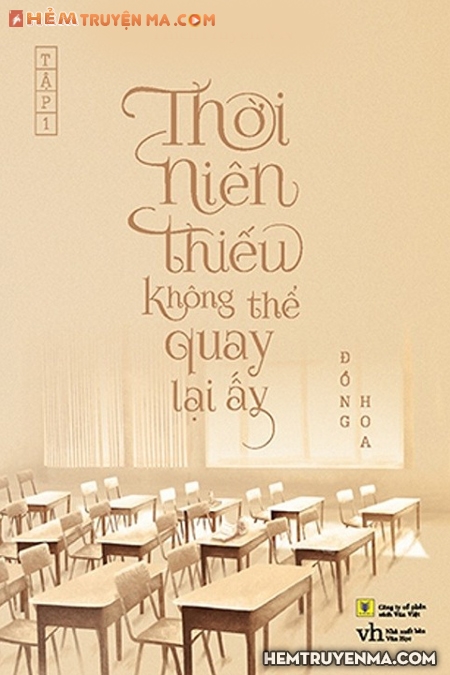 Thời Niên Thiếu Không Thể Quay Lại Ấy