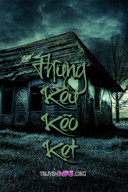 Thùng Kêu Kẽo Kẹt