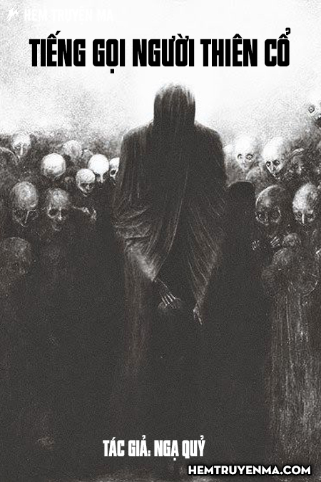 Tiếng Gọi Người Thiên Cổ