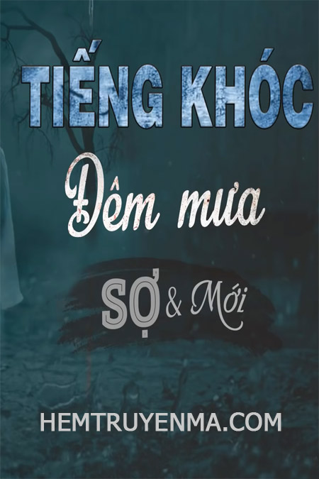 Tiếng Khóc Đêm Mưa