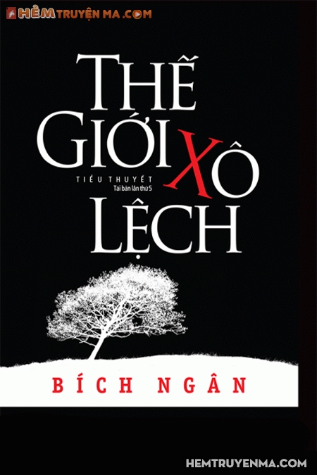 Tiểu thuyết Thế Giới Xô Lệch