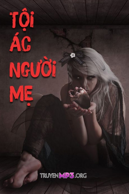 Tội Ác Người Mẹ