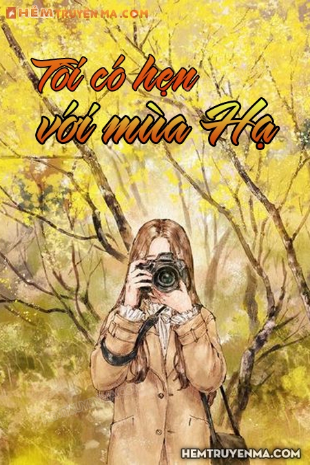 Tôi Có Hẹn Với Mùa Hạ