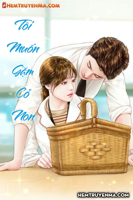 Tôi Muốn Gặp Cỏ Non