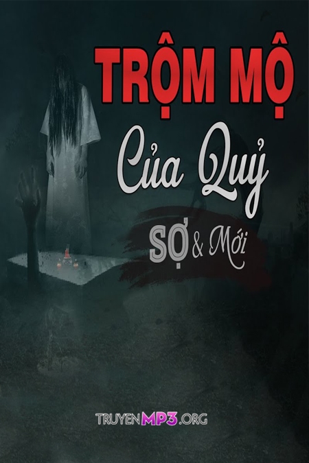 Trộm Mộ Của Quỷ