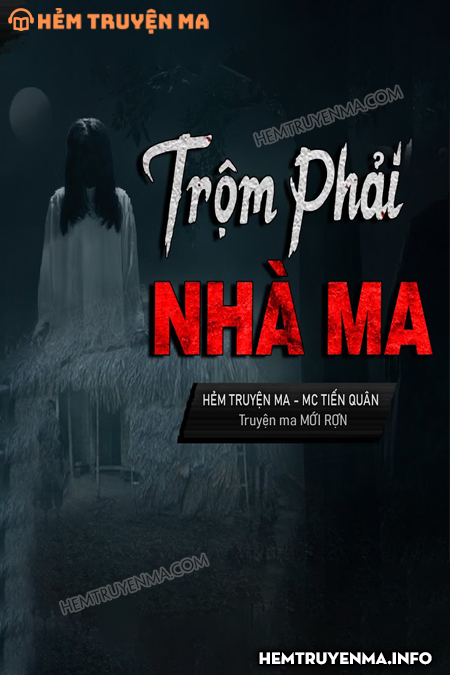 Trộm Phải Nhà Ma