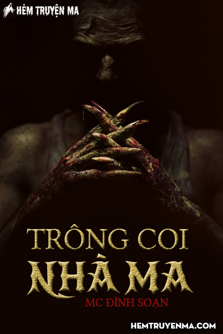 Trông Coi Nhà Ma - MC Đình Soạn