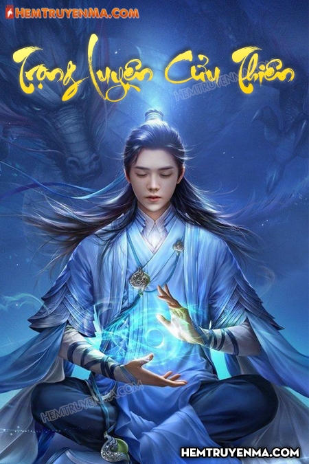 Trọng Luyện Cửu Thiên