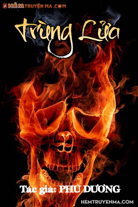Trùng Lửa - Truyện Ma Đình Soạn