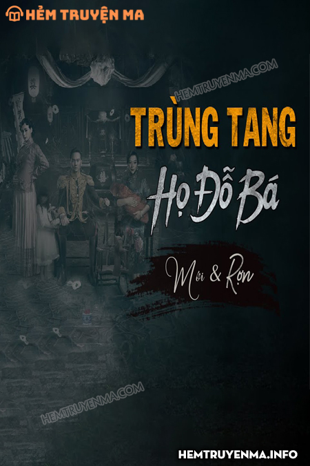 Trùng Tang Họ Đỗ Bá