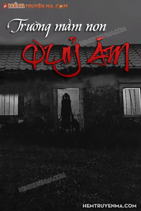 Trường Mầm Non Quỷ Ám