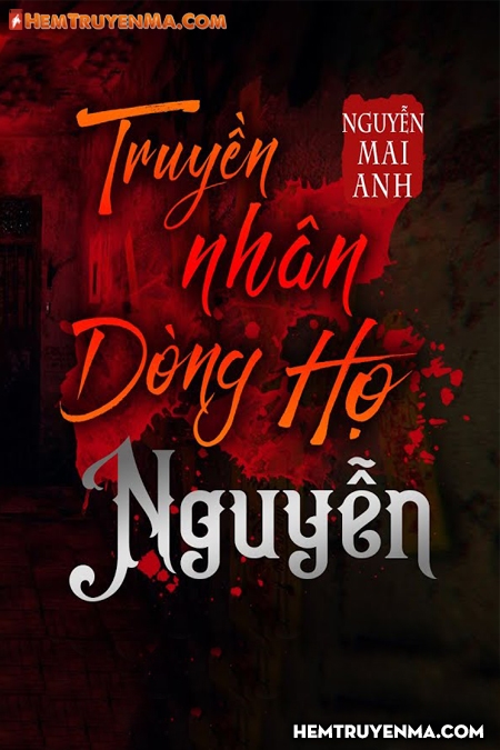 Truyền Nhân Dòng Họ Nguyễn