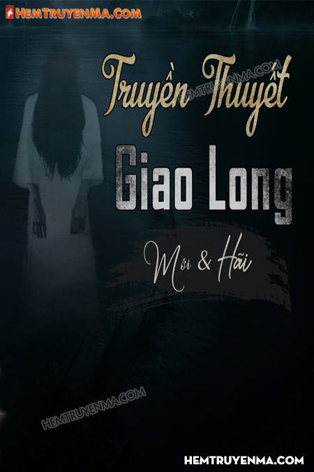 Truyền Thuyết Giao Long