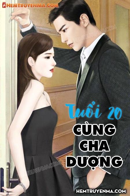 Tuổi 20 Cùng Cha Dượng