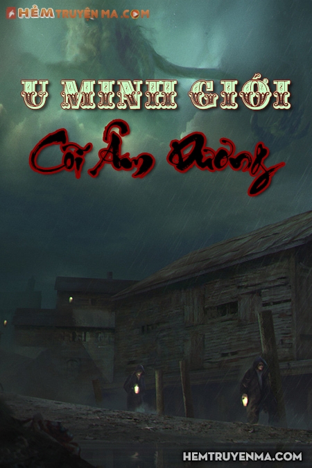 U Minh Giới - Cõi Âm Dương