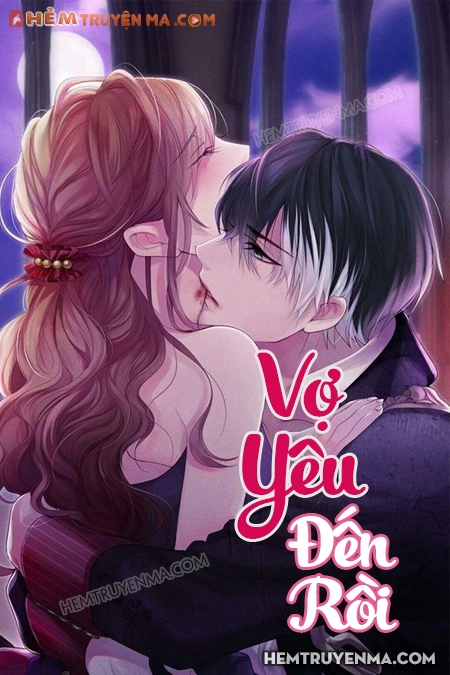 Vợ Yêu Đến Rồi