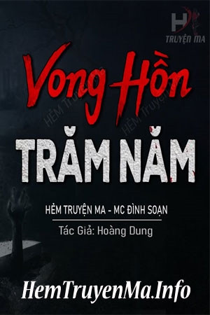Vong Hồn Trăm Năm - MC Đình Soạn