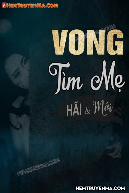 Vong Tìm Mẹ