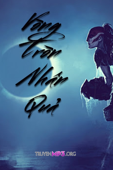 Vòng Tròn Nhân Quả