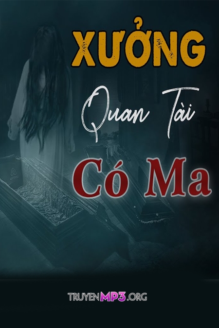 Xưởng Quan Tài Có Ma
