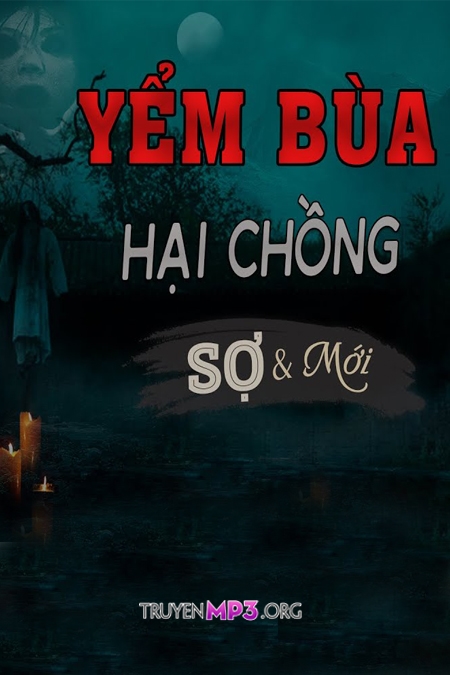 Yểm Bùa Hại Chồng